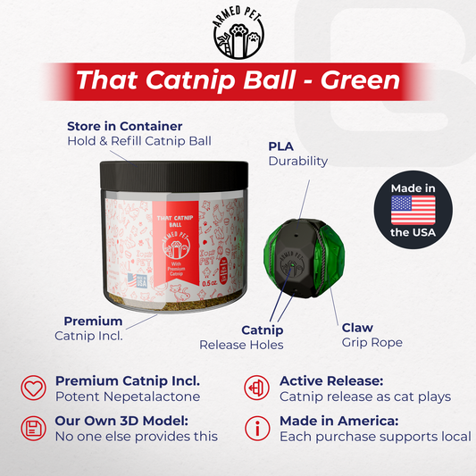 ArmedPet That Catnip Ball (Green) Toy for Cats – Easy Refill, Premium Catnip, 3D Printed, Made in Texas, USA